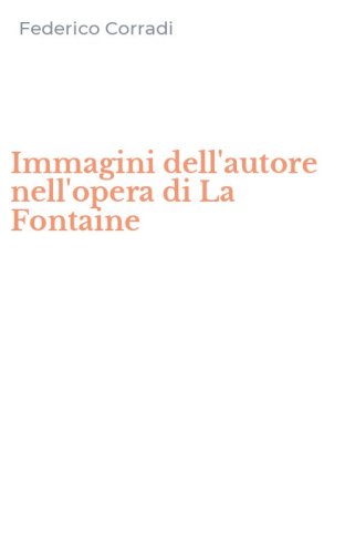 Immagini dell'autore nell'opera di La Fontaine