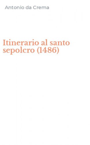 Itinerario al santo sepolcro (1486)