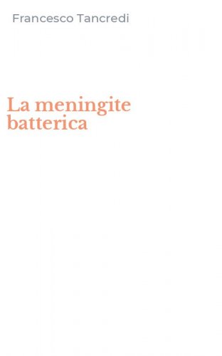 La meningite batterica