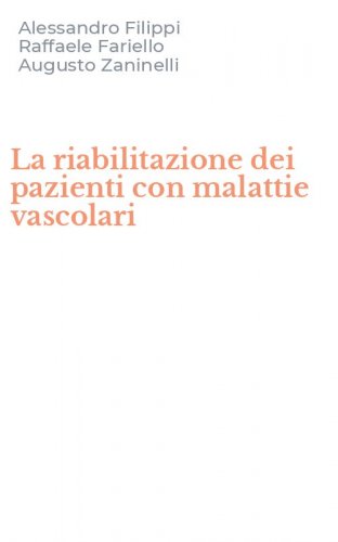 La riabilitazione dei pazienti con malattie vascolari