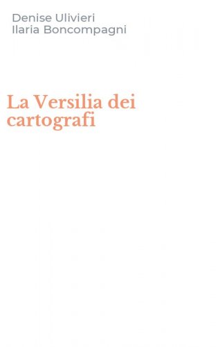 La Versilia dei cartografi
