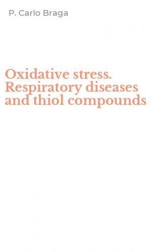 Oxidative stress. Respiratory diseases and thiol compounds