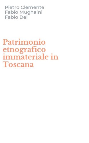 Patrimonio etnografico immateriale in Toscana