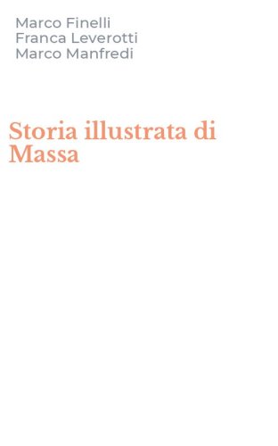 Storia illustrata di Massa