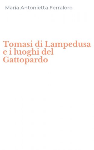 Tomasi di Lampedusa e i luoghi del Gattopardo