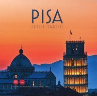 Pisa. Citt&agrave; di miracoli. Ediz. italiana, inglese, tedesca, francese, spagnola e cinese