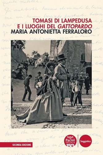 Tomasi di Lampedusa e i luoghi del Gattopardo