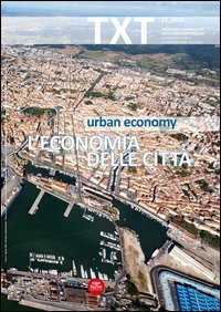 Txt. Creativit&agrave; e innovazione per il territorio toscano. Ediz. italiana e inglese