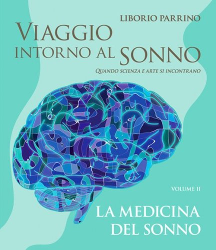 Viaggio intorno al sonno. Quando scienza e arte si incontrano