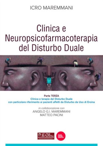 Clinica e neuropsicofarmacoterapia nel disturbo duale