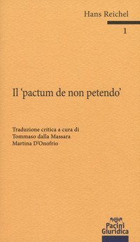 Il &laquo;pactum de non petendo&raquo;