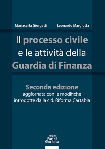 Il processo civile e le attivit&agrave; della Guardia di Finanza