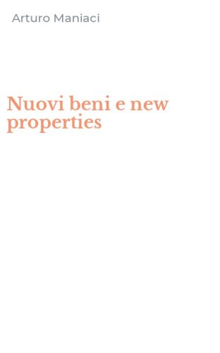 Nuovi beni e new properties