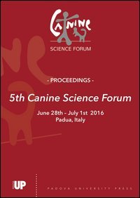 5th canine science forum. Proceedings (Padova, 28 giugno-21 luglio 2016)
