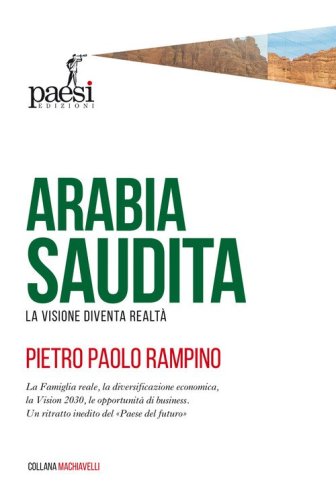 Arabia Saudita. La visione diventa realt&agrave;