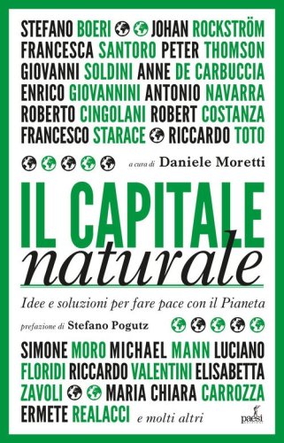 Il capitale naturale. Idee e soluzioni per fare pace con il Pianeta