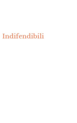 Indifendibili
