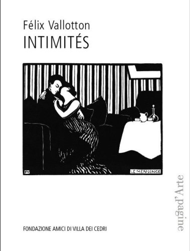 F&eacute;lix Vallotton. Intimit&eacute;s