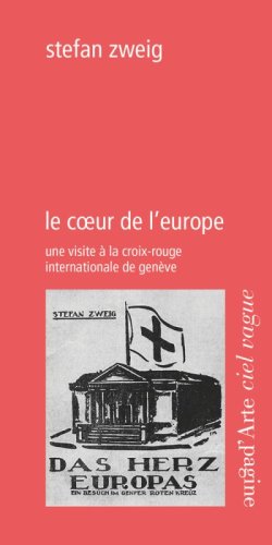 Le coeur de l'Europe. Une visite &agrave; la Croix-Rouge internationale de Gen&egrave;ve