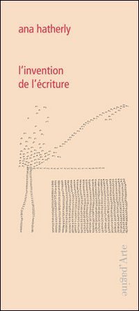 L'invention de l'&eacute;criture