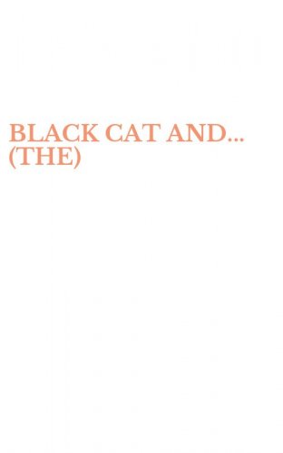 BLACK CAT AND... (THE)