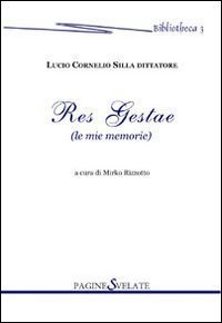 Res gestae (le mie memorie)