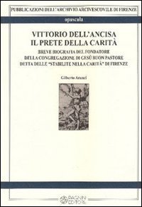 Vittorio Dell'Ancisa il prete della carit&agrave;
