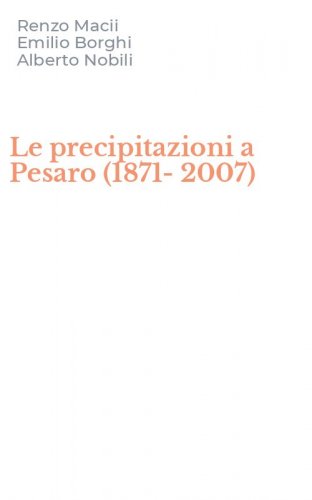 Le precipitazioni a Pesaro (1871-2007)