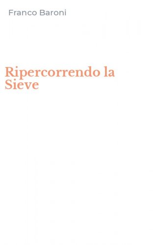 Ripercorrendo la Sieve