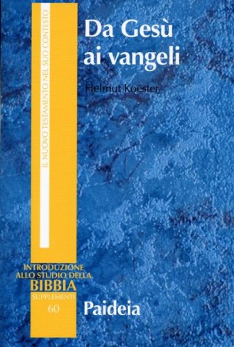 Da Ges&ugrave; ai vangeli