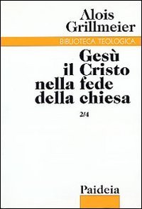 Ges&ugrave; il Cristo nella fede della Chiesa