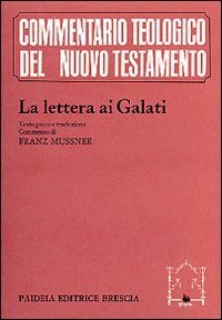 La lettera ai Galati. Testo greco a fronte