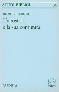 L'apostolo e la sua comunit&agrave;