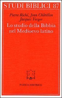 Lo studio della Bibbia nel Medioevo latino