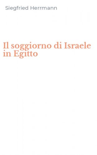 Il soggiorno di Israele in Egitto