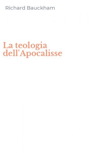 La teologia dell'Apocalisse