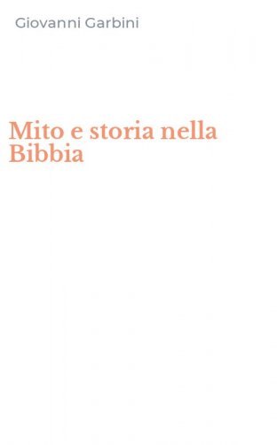 Mito e storia nella Bibbia