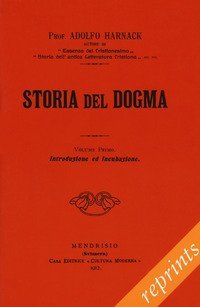 Storia del dogma (rist. anast. 1914)
