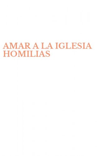 AMAR A LA IGLESIA HOMILIAS