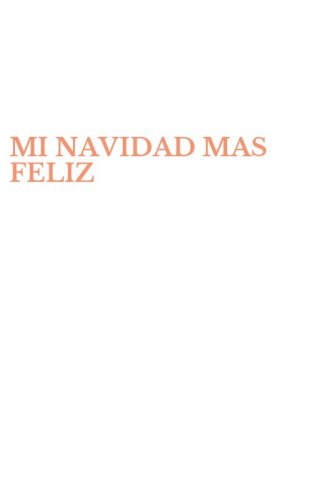 MI NAVIDAD MAS FELIZ