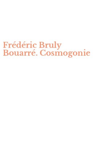 Fr&eacute;d&eacute;ric Bruly Bouarr&eacute;. Cosmogonie