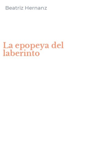 La epopeya del laberinto