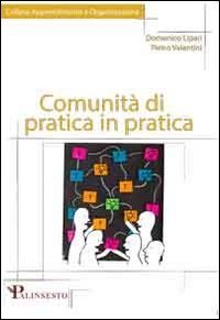Comunit&agrave; di pratica in pratica