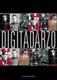 Digitad'arzo. Un libro con Silvio D'Arzio
