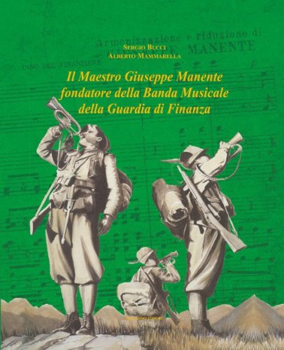 Il maestro Giuseppe Manente fondatore della banda musicale della guardia di finanza