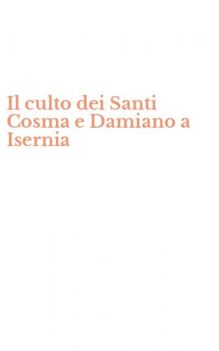 Il culto dei Santi Cosma e Damiano a Isernia
