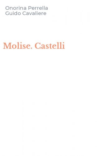Molise. Castelli