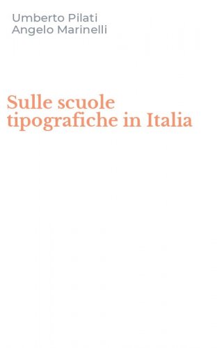 Sulle scuole tipografiche in Italia