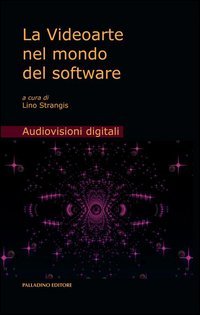 La videoarte nel mondo del software