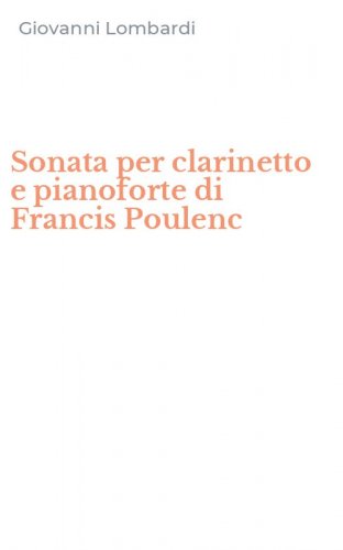 Sonata per clarinetto e pianoforte di Francis Poulenc